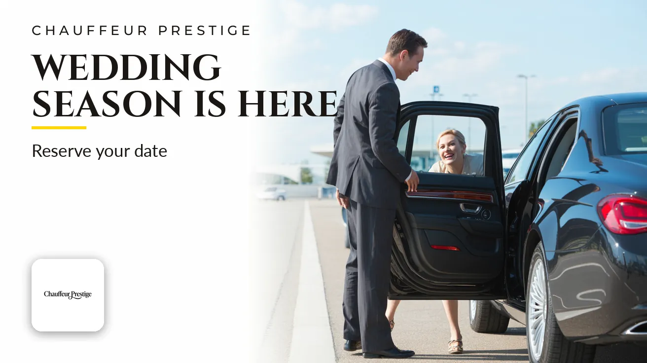 Chauffeur Prestige — Website banner: WEDDING SEASON IS HERE