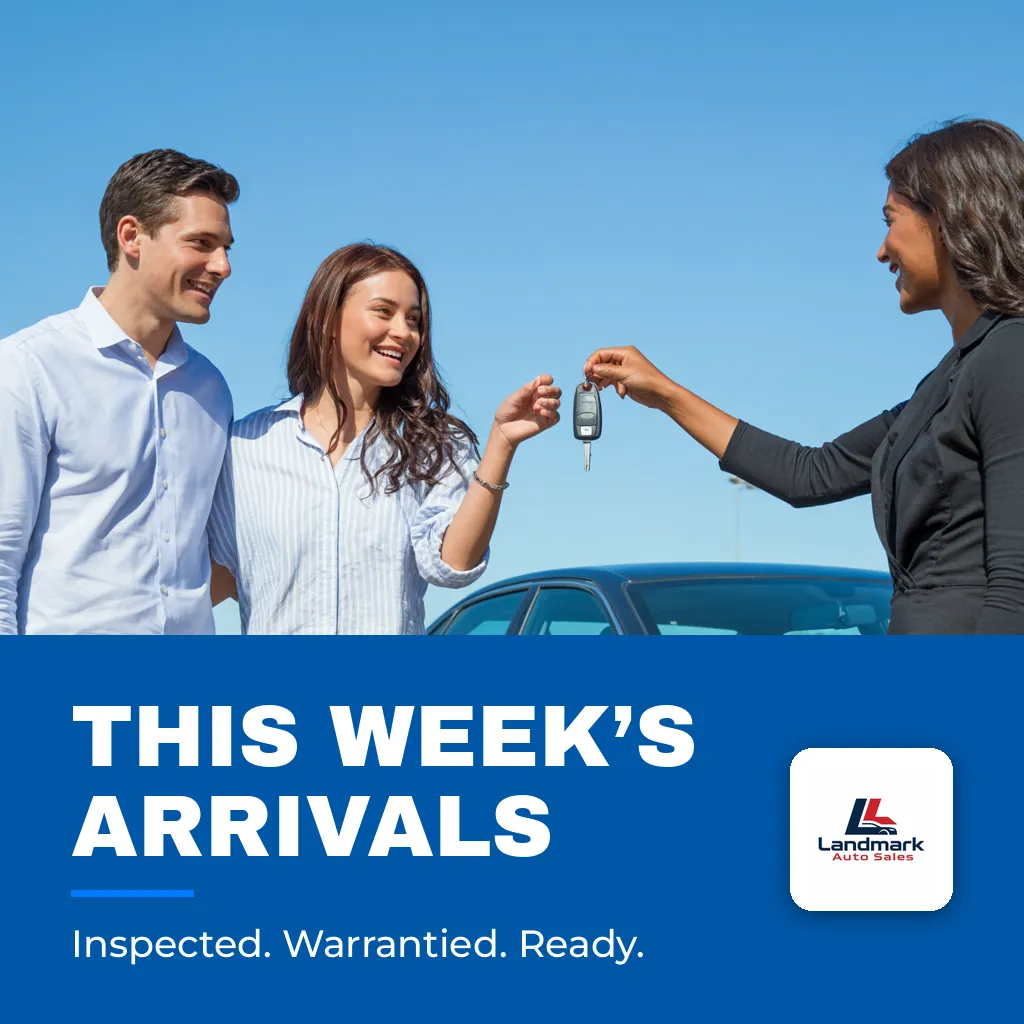 Landmark Auto Sales — Social media post: THIS WEEK’S ARRIVALS