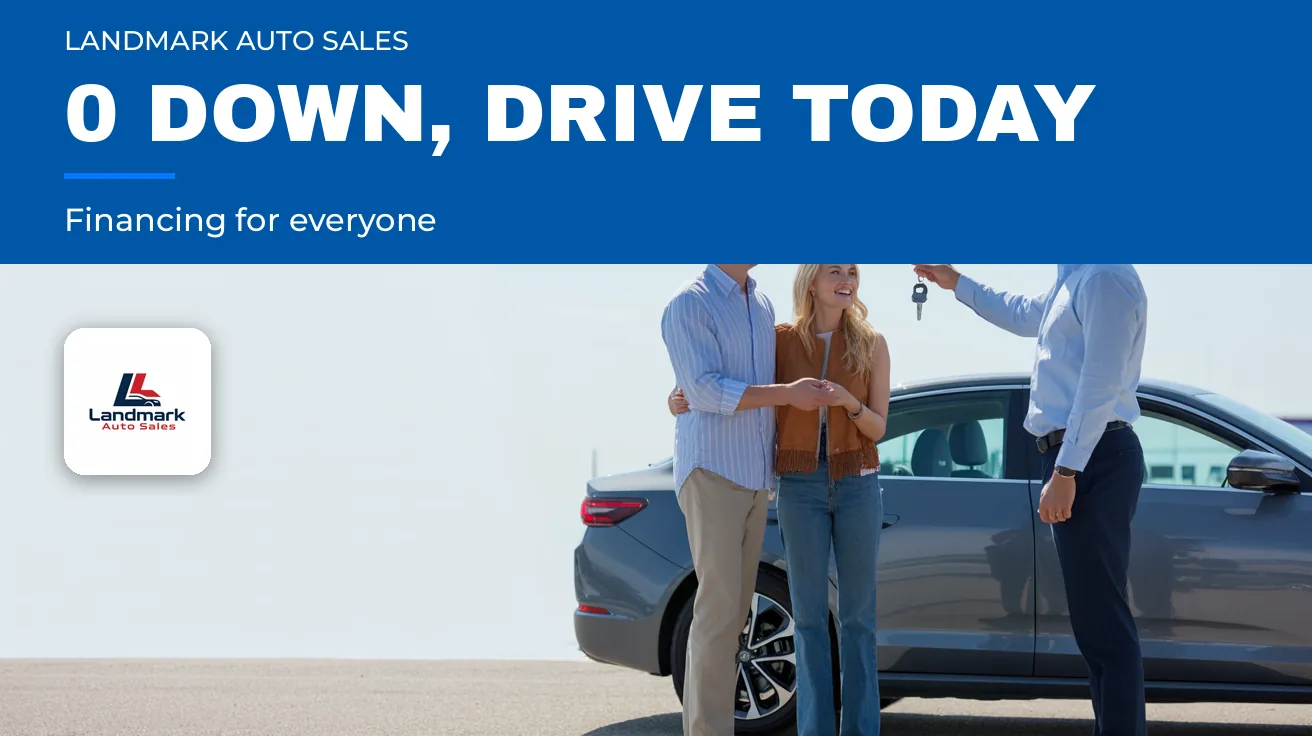 Landmark Auto Sales — Website banner: 0 DOWN, DRIVE TODAY