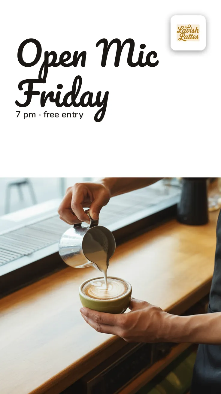 Lavish Lattes — Story (tall): Open Mic Friday