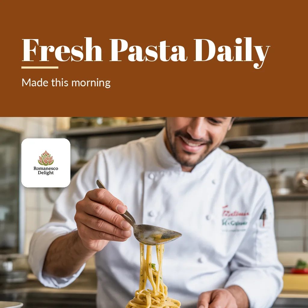 Romanesco Delight — Social media post: FRESH PASTA DAILY