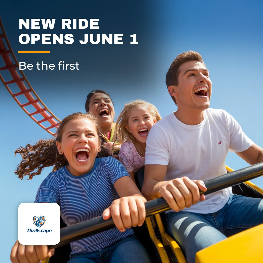 Thrillscape — Social media post: NEW RIDE OPENS JUNE 1